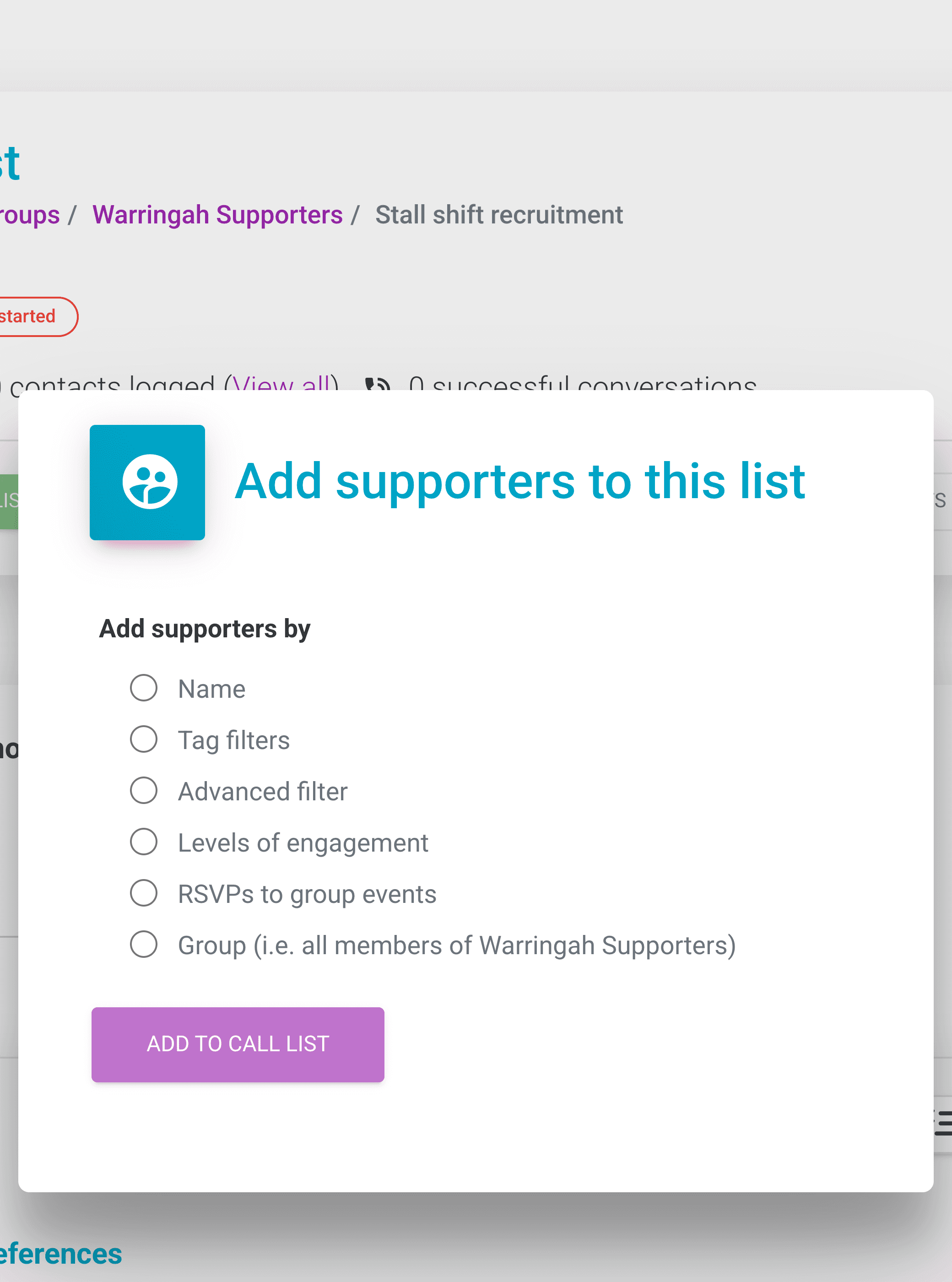 Add supporters to this list dialog with the Add supporters by options: Name, Tag filters, Advanced filter, Levels of engagement, RSVPs to group events and Group