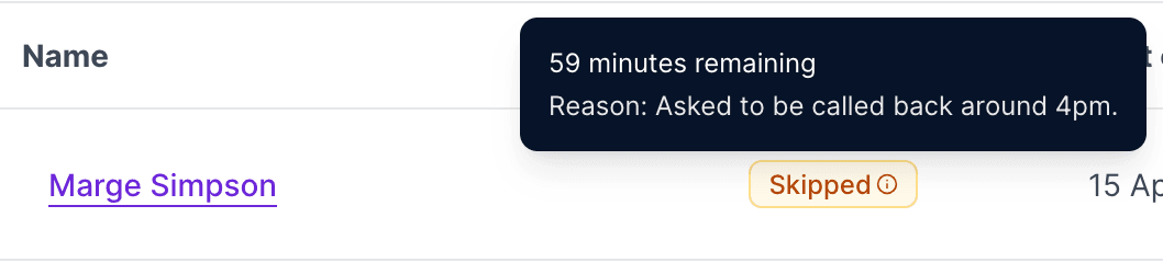 Skipped badge with the tooltip showing the skip type, return time and the reason given